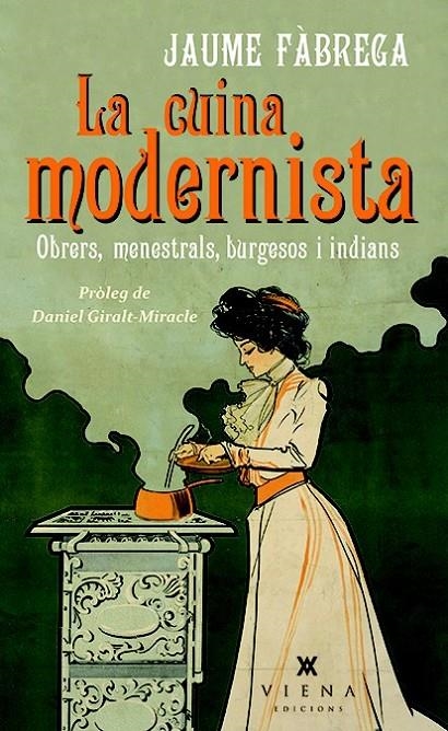 LA CUINA MODERNISTA | 9788483308622 | FÀBREGA COLOM, JAUME | Llibreria Online de Banyoles | Comprar llibres en català i castellà online