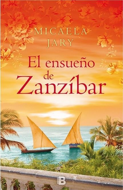 ENSUEÑO DE ZANZÍBAR, EL | 9788466657617 | JARY, MICAELA | Llibreria Online de Banyoles | Comprar llibres en català i castellà online