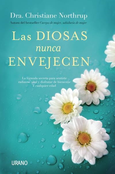 DIOSAS NUNCA ENVEJECEN, LAS | 9788479539269 | NORTHRUP, CHRISTIANE | Llibreria Online de Banyoles | Comprar llibres en català i castellà online