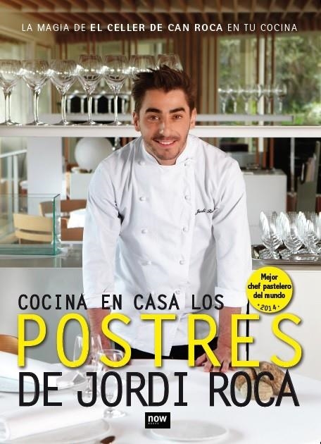 COCINA EN CASA LOS POSTRES DE JORDI ROCA | 9788416245277 | ROCA I FONTANÉ, JORDI | Llibreria Online de Banyoles | Comprar llibres en català i castellà online