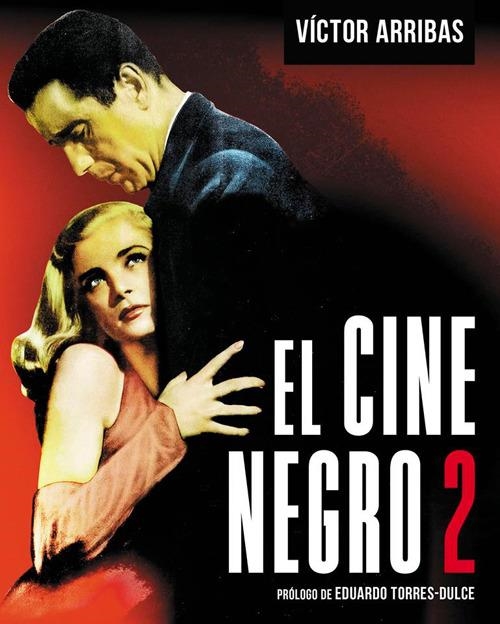 CINE NEGRO 2, EL | 9788415606291 | VÍCTOR ARRIBAS | Llibreria Online de Banyoles | Comprar llibres en català i castellà online