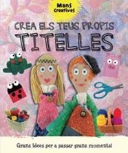 CREA ELS TEUS PROPIS TITELLES | 9788415975724 | RIBÓN CALABIA, MARTA | Llibreria Online de Banyoles | Comprar llibres en català i castellà online