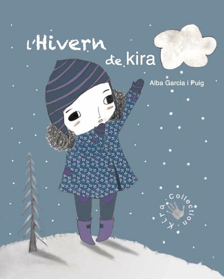 HIVERN DE KIRA, L' | 9788494416668 | GARCÍA PUIG, ALBA | Llibreria Online de Banyoles | Comprar llibres en català i castellà online