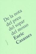 DE LA NOTA DEL PREU DEL SOPAR DEL MOSSO | 9788494326141 | CASASSES, ENRIC | Llibreria L'Altell - Llibreria Online de Banyoles | Comprar llibres en català i castellà online - Llibreria de Girona