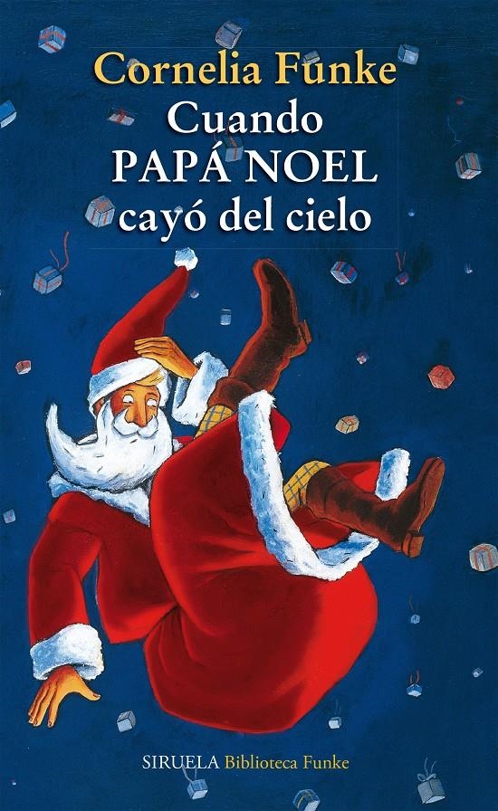 CUANDO PAPÁ NOEL CAYÓ DEL CIELO | 9788415937104 | FUNKE, CORNELIA | Llibreria Online de Banyoles | Comprar llibres en català i castellà online