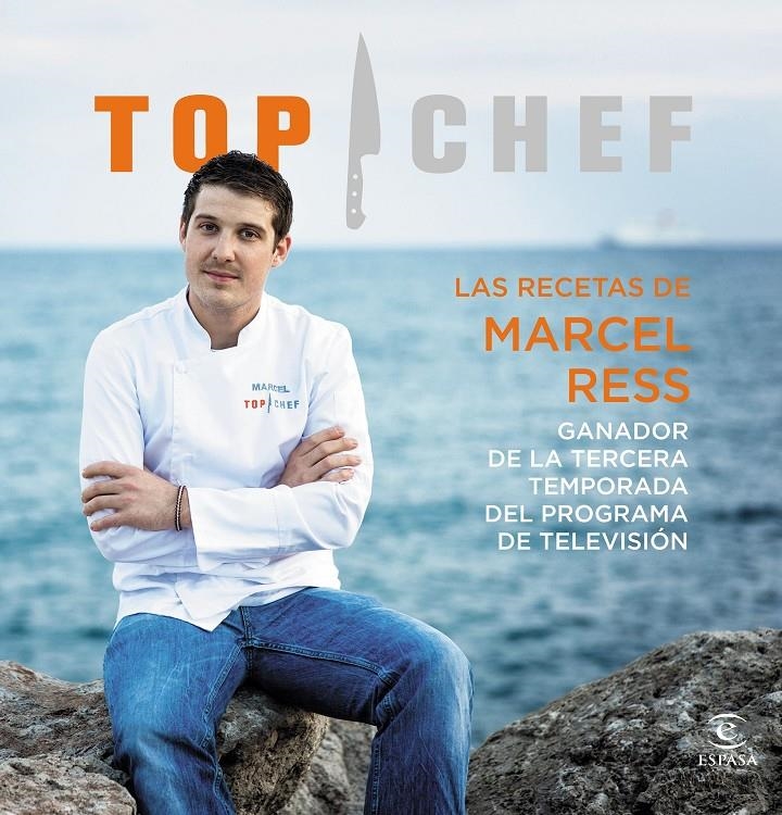 LAS RECETAS DE MARCEL RESS. GANADOR DE LA TERCERA TEMPORADA TOP CHEF 2015 | 9788467046540 | AUTORES VARIOS | Llibreria L'Altell - Llibreria Online de Banyoles | Comprar llibres en català i castellà online - Llibreria de Girona