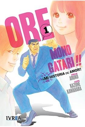 ORE MONOGATARI!! 1 | 9788416604470 | KAWAHARA, KAZUNE | Llibreria Online de Banyoles | Comprar llibres en català i castellà online