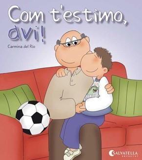 COM T'ESTIMO, AVI! | 9788484127284 | DEL RIO GALVE, CARMINA | Llibreria Online de Banyoles | Comprar llibres en català i castellà online