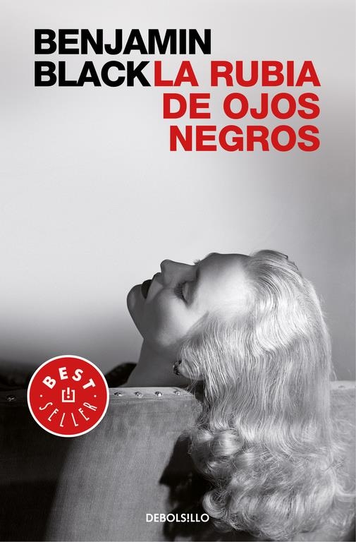 RUBIA DE OJOS NEGROS, LA | 9788466331821 | BLACK, BENJAMIN | Llibreria L'Altell - Llibreria Online de Banyoles | Comprar llibres en català i castellà online - Llibreria de Girona