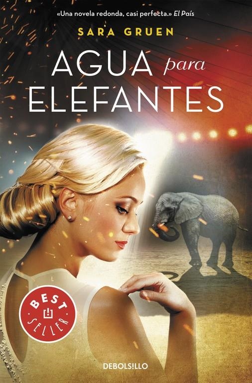 AGUA PARA ELEFANTES | 9788466331982 | GRUEN, SARA | Llibreria Online de Banyoles | Comprar llibres en català i castellà online