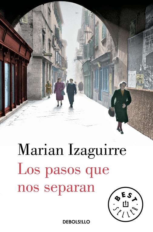 PASOS QUE NOS SEPARAN, LOS | 9788466329330 | IZAGUIRRE, MARIAN | Llibreria Online de Banyoles | Comprar llibres en català i castellà online