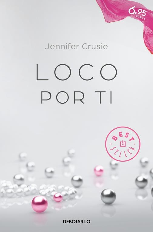 LOCO POR TI | 9788466332231 | CRUSIE, JENNIFER | Llibreria Online de Banyoles | Comprar llibres en català i castellà online