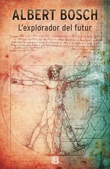 EXPLORADOR DEL FUTUR, L' | 9788466657631 | BOSCH, ALBERT | Llibreria Online de Banyoles | Comprar llibres en català i castellà online