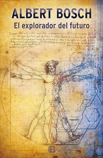 EXPLORADOR DEL FUTURO, EL | 9788466657624 | BOSCH, ALBERT | Llibreria Online de Banyoles | Comprar llibres en català i castellà online