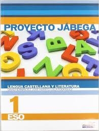 LENGUA CASTELLANA Y LITERATURA 1 ESO. PROYECTO JÁBEGA | 9788483088135 | FERNÁNDEZ VILLARROEL, DAVID/HUERTO CASTELLÓ, JOSE | Llibreria Online de Banyoles | Comprar llibres en català i castellà online