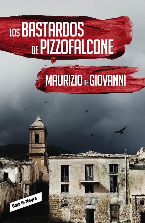 BASTARDOS DE PIZZOFALCONE, LOS | 9788416195442 | DE GIOVANNI, MAURIZIO | Llibreria Online de Banyoles | Comprar llibres en català i castellà online