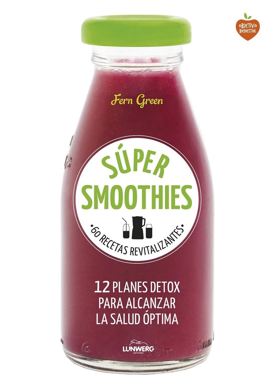 SÚPER SMOOTHIES | 9788416489152 | GREEN, FERN | Llibreria Online de Banyoles | Comprar llibres en català i castellà online