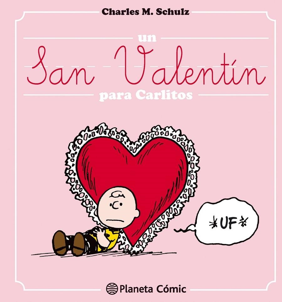 SAN VALENTÍN PARA CARLITOS, UN | 9788416476695 | SCHULZ, CHARLES M. | Llibreria Online de Banyoles | Comprar llibres en català i castellà online