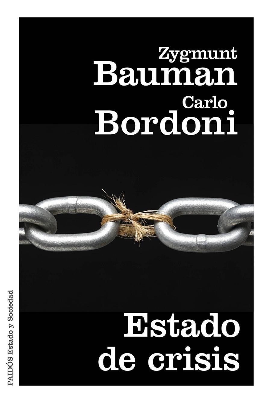 ESTADO DE CRISIS | 9788449331824 | ZYGMUNT BAUMAN/CARLO BORDONI | Llibreria Online de Banyoles | Comprar llibres en català i castellà online