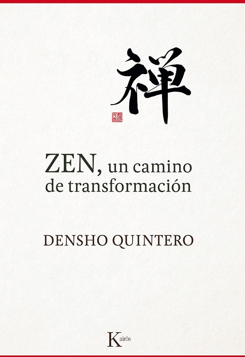 ZEN, UN CAMINO DE TRANSFORMACIÓN | 9788499884868 | QUINTERO, DENSHO | Llibreria Online de Banyoles | Comprar llibres en català i castellà online