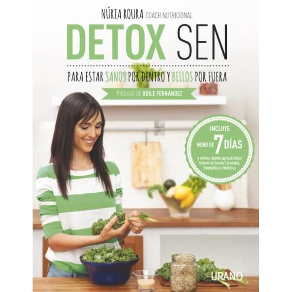 DETOX SEN.PARA ESTAR SANOS POR DENTRO Y BELLOS POR FUERA | 9788479539139 | ROURA, NÚRIA | Llibreria Online de Banyoles | Comprar llibres en català i castellà online