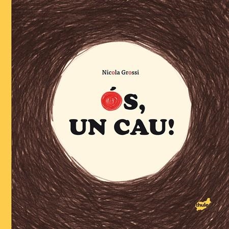 ÓS, QUE CAUS! | 9788415357896 | GROSSI, NICOLA | Llibreria Online de Banyoles | Comprar llibres en català i castellà online