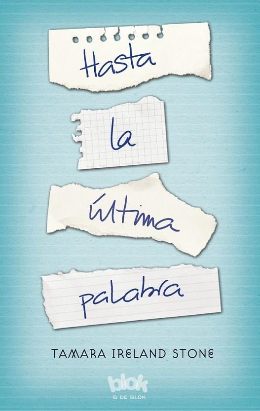 HASTA LA ÚLTIMA PALABRA | 9788416075737 | STONE, TAMARA IRELAND | Llibreria Online de Banyoles | Comprar llibres en català i castellà online