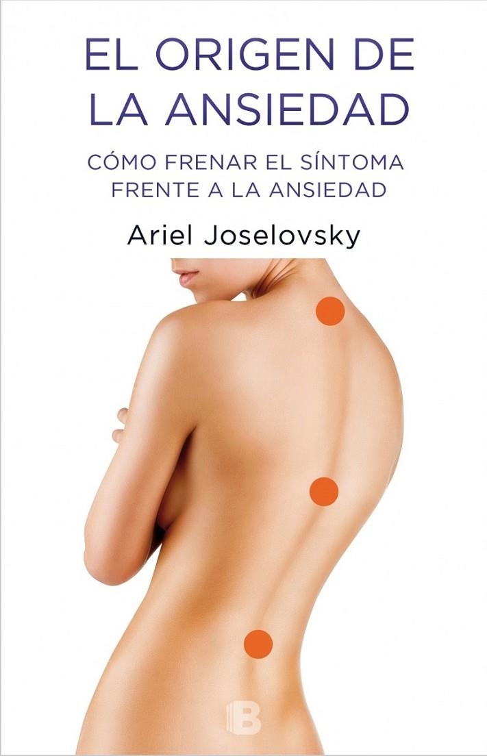 ORIGEN DE LA ANSIEDAD | 9788466658416 | JOSELOVSKY, ARIEL | Llibreria Online de Banyoles | Comprar llibres en català i castellà online