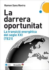 LA DARRERA OPORTUNITAT | 9788499217963 | SANS ROVIRA, RAMON | Llibreria Online de Banyoles | Comprar llibres en català i castellà online