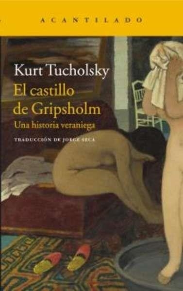 EL CASTILLO DE GRIPSHOLM | 9788416011827 | KURT TUCHOLSKY | Llibreria Online de Banyoles | Comprar llibres en català i castellà online