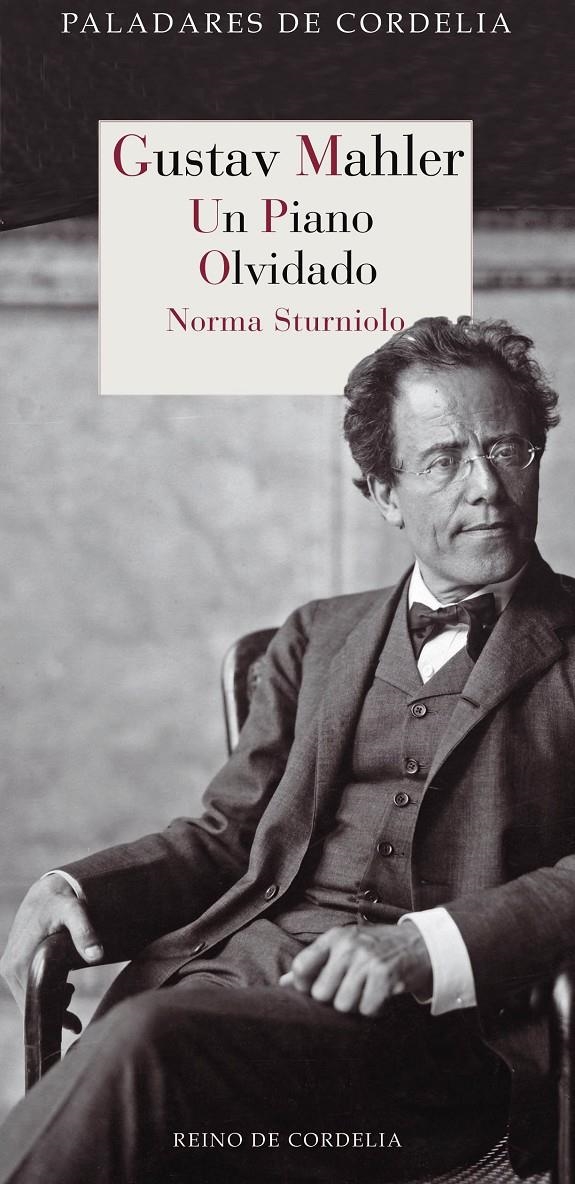 GUSTAV MAHLER. UN PIANO OLVIDADO | 9788415973737 | STURNIOLO [PIÑEYRO], NORMA | Llibreria Online de Banyoles | Comprar llibres en català i castellà online