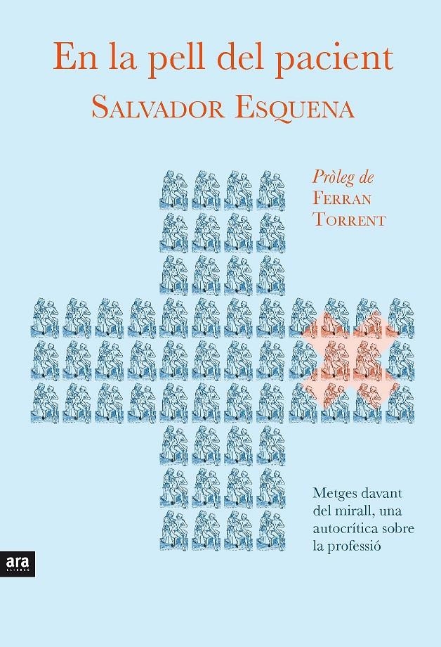 EN LA PELL DEL PACIENT | 9788416154159 | ESQUENA I FERNÁNDEZ, SALVADOR | Llibreria Online de Banyoles | Comprar llibres en català i castellà online