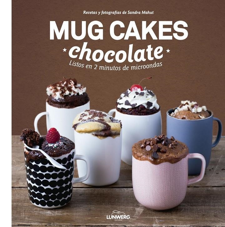 MUG CAKES CHOCOLATE | 9788416177950 | MAHUT, SANDRA | Llibreria Online de Banyoles | Comprar llibres en català i castellà online