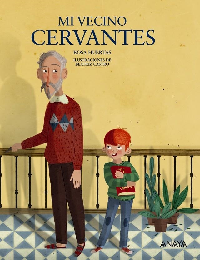 MI VECINO CERVANTES | 9788469808900 | HUERTAS, ROSA | Llibreria Online de Banyoles | Comprar llibres en català i castellà online