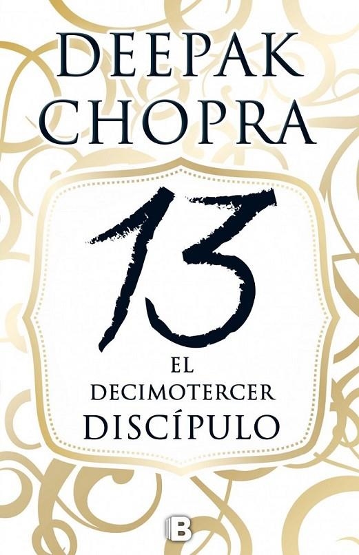 EL DECIMOTERCER DISCÍPULO | 9788466658300 | CHOPRA, DEEPAK | Llibreria Online de Banyoles | Comprar llibres en català i castellà online