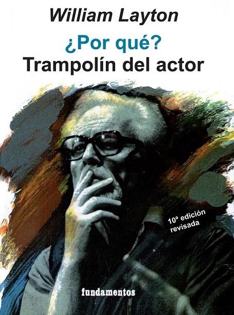 ¿POR QUÉ? TRAMPOLÍN DEL ACTOR | 9788424505660 | LAYTON, WILLIAM | Llibreria L'Altell - Llibreria Online de Banyoles | Comprar llibres en català i castellà online - Llibreria de Girona