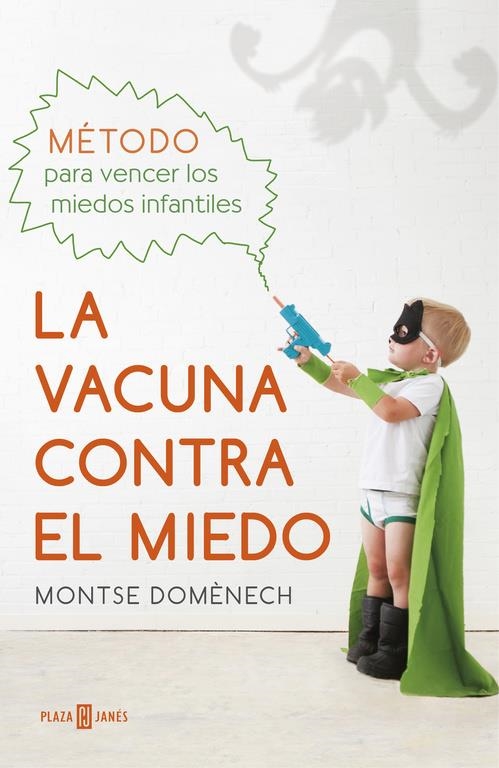 LA VACUNA CONTRA EL MIEDO | 9788401016769 | DOMÈNECH,MONTSE | Llibreria Online de Banyoles | Comprar llibres en català i castellà online