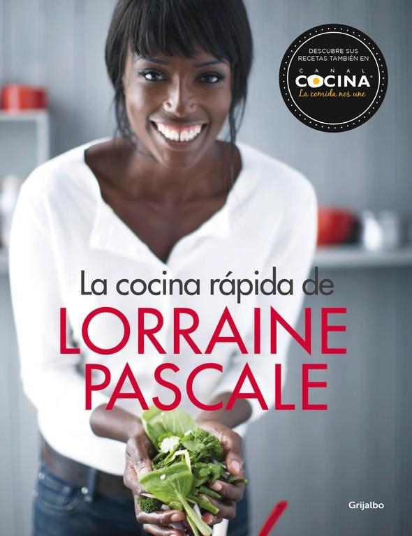 LA COCINA RÁPIDA DE LORRAINE PASCALE | 9788416449132 | PASCALE,LORRAINE | Llibreria Online de Banyoles | Comprar llibres en català i castellà online