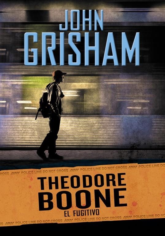 EL FUGITIVO (THEODORE BOONE 5) | 9788490434642 | GRISHAM, JOHN | Llibreria Online de Banyoles | Comprar llibres en català i castellà online