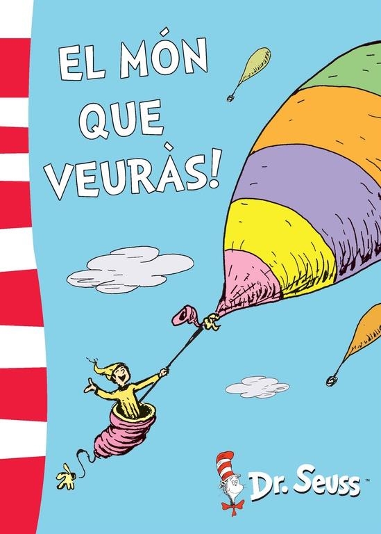 EL MÓN QUE VEURÀS! (DR. SEUSS 5) | 9788448844172 | DR. SEUSS | Llibreria Online de Banyoles | Comprar llibres en català i castellà online