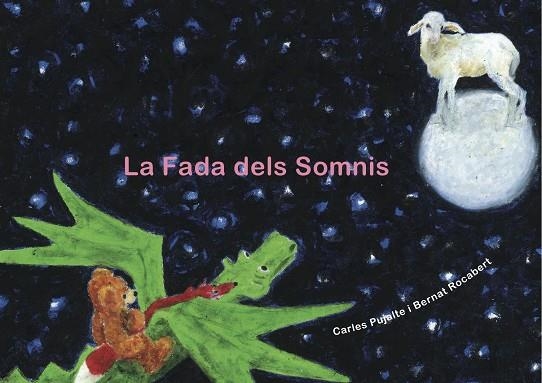 LA FADA DELS SOMNIS | 9788494416682 | PUJALTE VIZCAÍNO, CARLES | Llibreria Online de Banyoles | Comprar llibres en català i castellà online