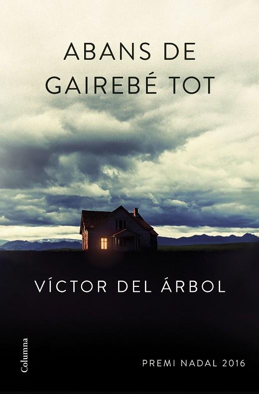 ABANS DE GAIREBÉ TOT | 9788466420600 |  DEL ÁRBOL, VÍCTOR | Llibreria Online de Banyoles | Comprar llibres en català i castellà online