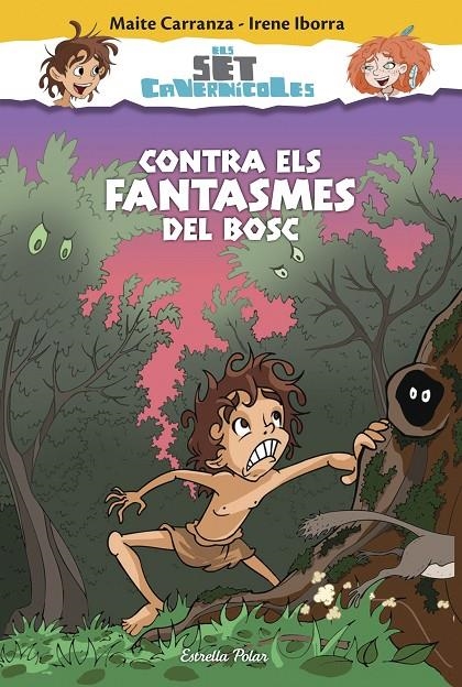 CONTRA ELS FANTASMES DEL BOSC | 9788416520176 |  CARRANZA, MAITE/ IBORRA, IRENE  | Llibreria L'Altell - Llibreria Online de Banyoles | Comprar llibres en català i castellà online - Llibreria de Girona