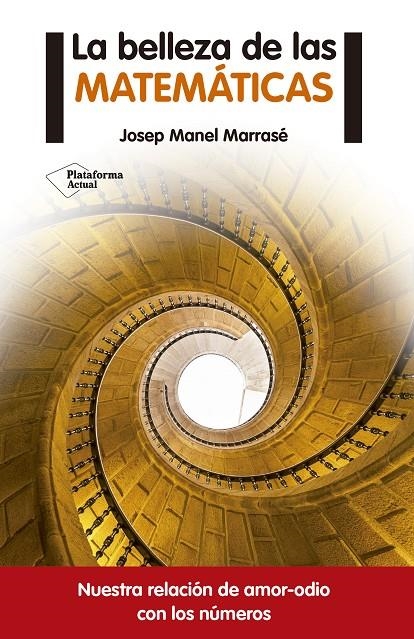 LA BELLEZA DE LAS MATEMÁTICAS | 9788416620050 | MARRASÉ PEÑA, JOSEP MANEL | Llibreria Online de Banyoles | Comprar llibres en català i castellà online