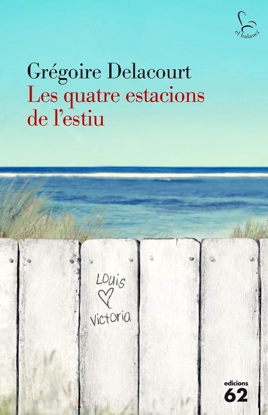  QUATRE ESTACIONS DE L'ESTIU, LES | 9788429774801 | DELACOURT, GRÉGOIRE  | Llibreria Online de Banyoles | Comprar llibres en català i castellà online