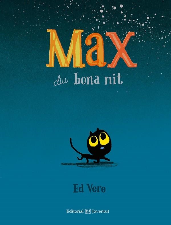 MAX DIU BONA NIT | 9788426142405 | VERE, ED | Llibreria L'Altell - Llibreria Online de Banyoles | Comprar llibres en català i castellà online - Llibreria de Girona