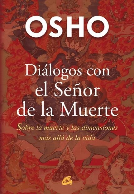 DIÁLOGOS CON EL SEÑOR DE LA MUERTE | 9788484455776 | OSHO (1931-1990) | Llibreria Online de Banyoles | Comprar llibres en català i castellà online