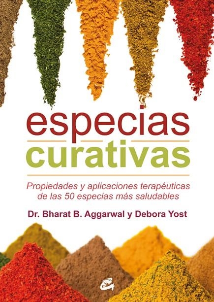 ESPECIAS CURATIVAS | 9788484455653 | AGGARWAL, BHARAT B./YOST, DEBORA | Llibreria Online de Banyoles | Comprar llibres en català i castellà online