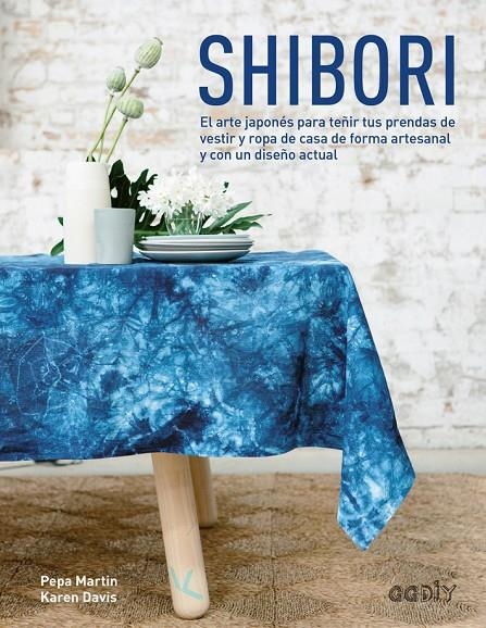 SHIBORI | 9788425228674 | MARTIN, PEPA/DAVIS, KAREN | Llibreria Online de Banyoles | Comprar llibres en català i castellà online