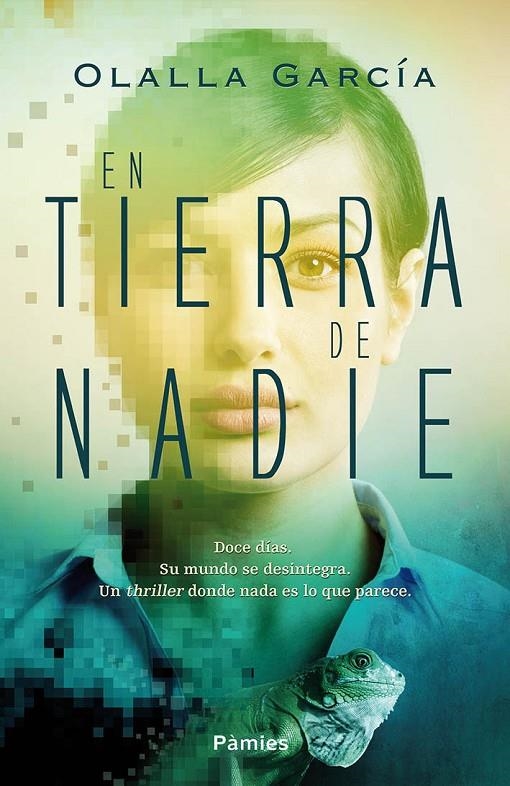 EN TIERRA DE NADIE | 9788416331529 | GARCÍA, OLALLA | Llibreria L'Altell - Llibreria Online de Banyoles | Comprar llibres en català i castellà online - Llibreria de Girona